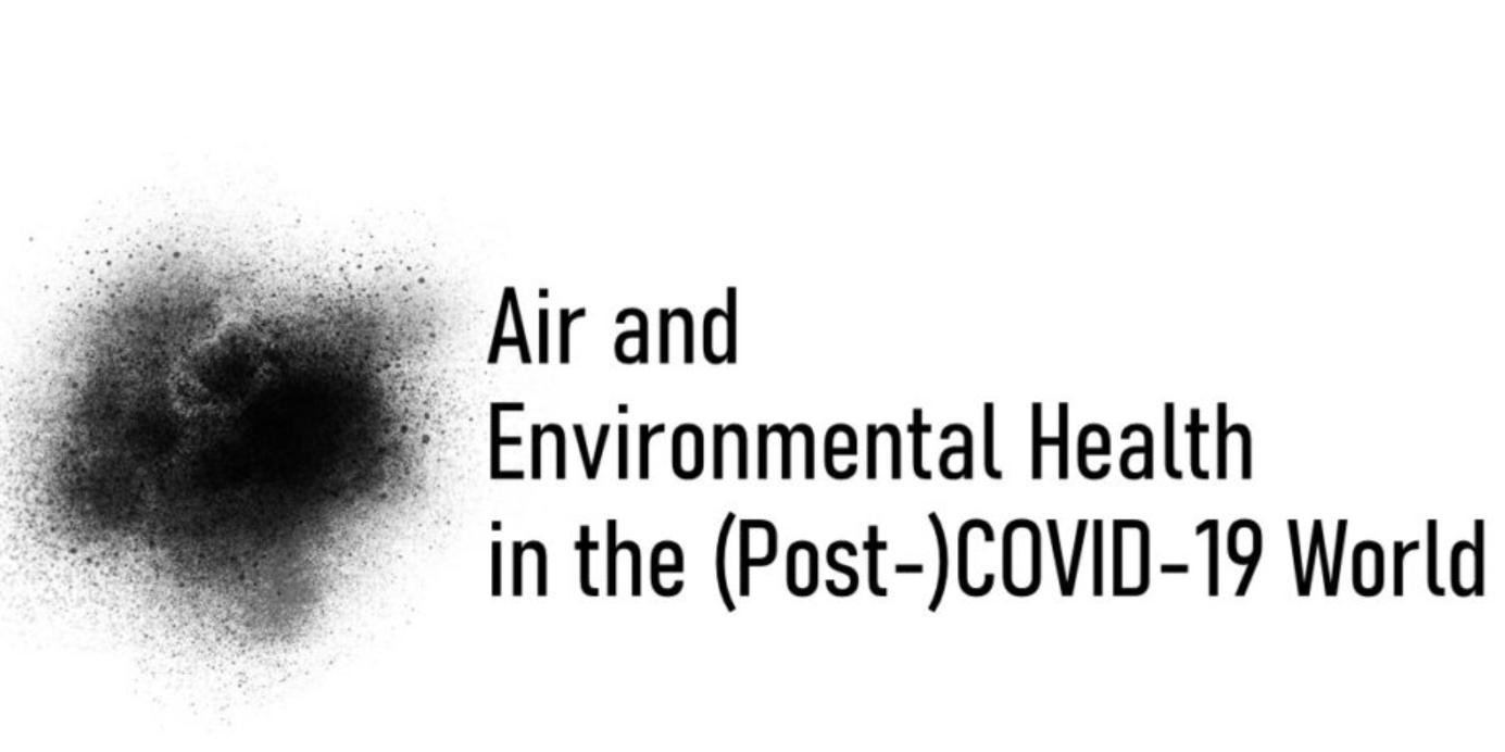 Air Environmental Health in the (Post-)COVID-19 World